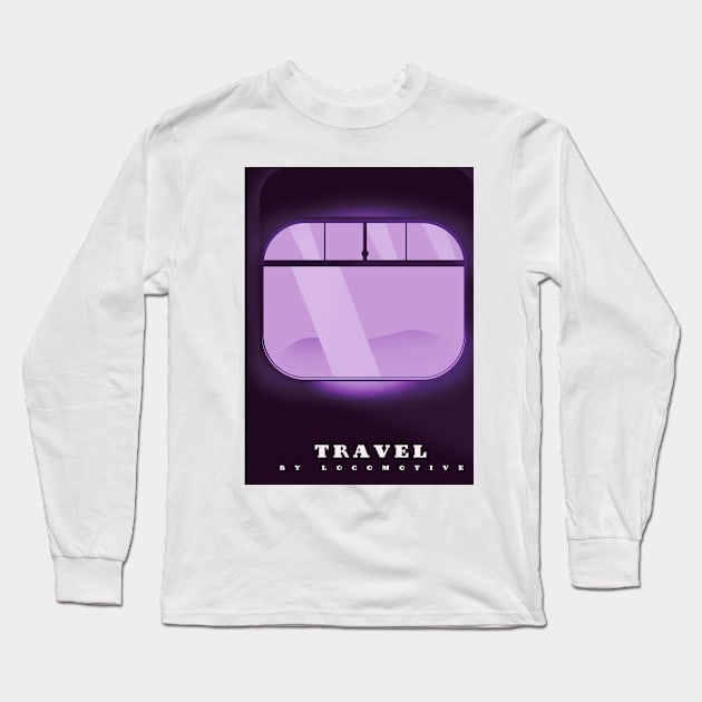 Travel By Locomotive Long Sleeve T-Shirt by nickemporium1